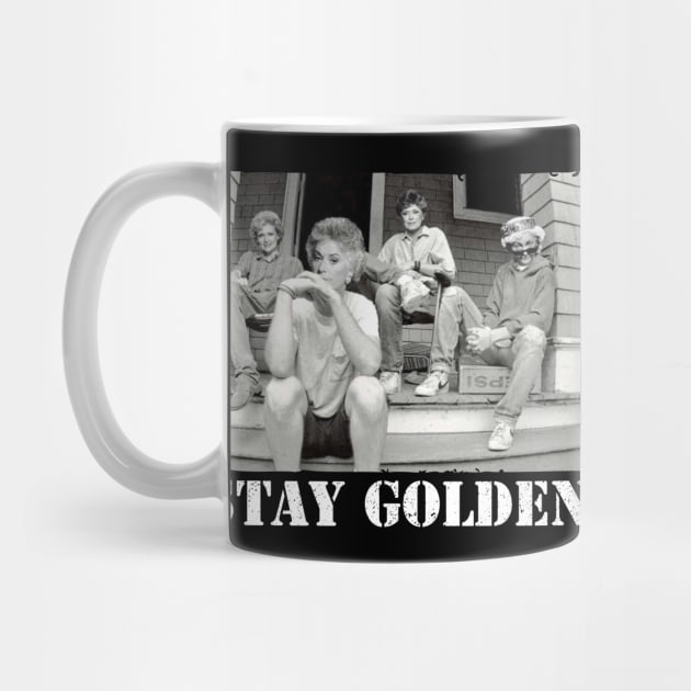 Stay Gold - Golden Girls by Gio's art